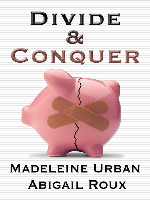 Title details for Divide & Conquer by Abigail Roux - Wait list
